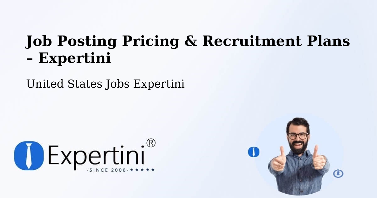 Job Posting Pricing & Recruitment Plans – Hinesville - Hinesville, United States Jobs Expertini